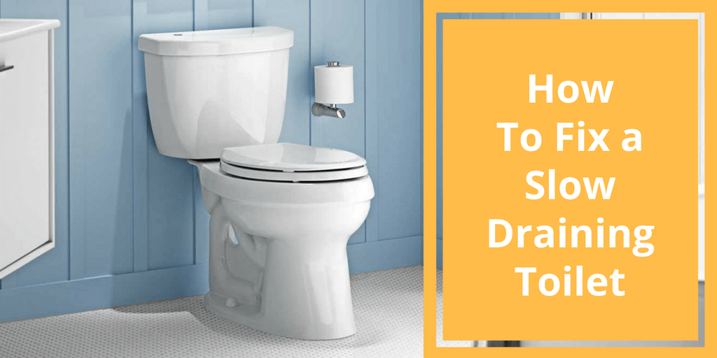 Why Does My Toilet Drain Slowly and How Do I Fix It?